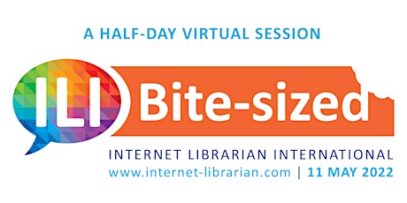 Bite-sized ILI - Internet Librarian International primary image