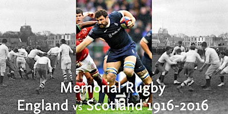 Primaire afbeelding van Memorial Rugby: England vs Scotland 1916 - 2016