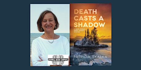 Patricia Skalka, author of DEATH CASTS A SHADOW - a Boswell event tickets