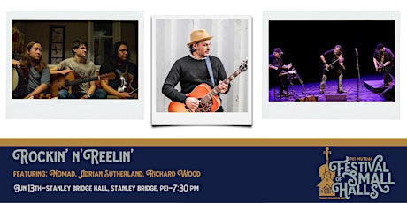 Rockin' N' Reelin' -Stanley Bridge- $30 -PEI Mutual Festival of Small Halls billets