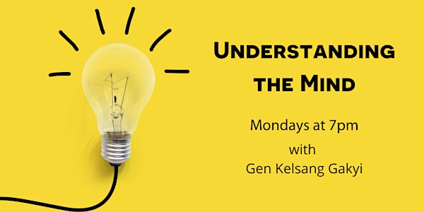 IN PERSON- Understanding the Mind (Monday evenings)