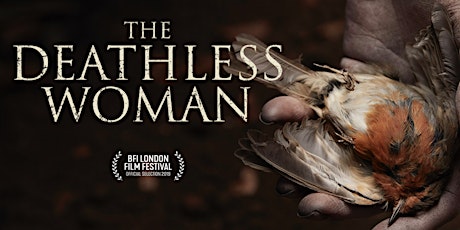 The Deathless Woman (15), Roma film screening with intro & discussion tickets