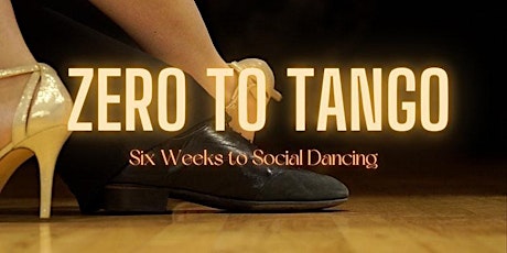 Zero to Tango - A Beginners Class tickets