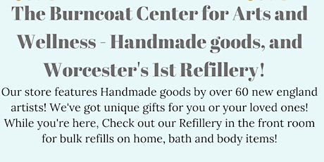 Handmade Artisan store at Burncoat Center for Arts and Wellness Worcester tickets