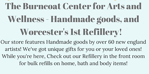 Handmade Artisan store at Burncoat Center for Arts and Wellness Worcester