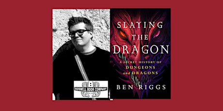 Ben Riggs, author of SLAYING THE DRAGON - an in-person Boswell event tickets