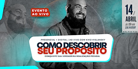 Imagem principal do evento Como Descobrir Seu Propósito [Palestra Ao Vivo com Kiko Kislansky]