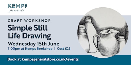 Workshop -Simple Still Life Drawing with Clare Swann tickets