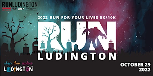 2022 #RunLudington Run For Your Lives 5k/10k