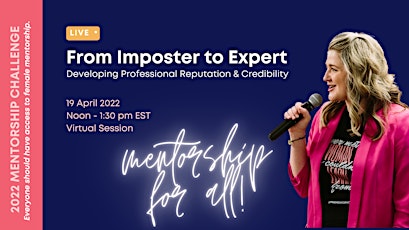 From Imposter to Expert - Developing Professional Reputation & Credibility