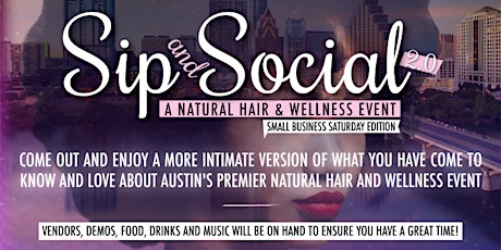 Sip and Social 2.0: A Natural Haircare and Wellness Event primary image