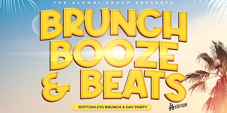 Brunch, Booze, & Beats: Bottomless Brunch & Day Party L.A. Edition tickets