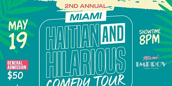Haitian and Hilarious Comedy Tour: Miami