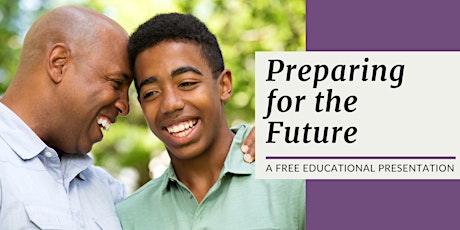 Preparing for the Future:  Estate & Special Needs Planning  (in-person) tickets