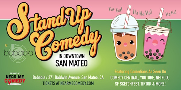 Stand Up Comedy in Downtown San Mateo at Bobabia