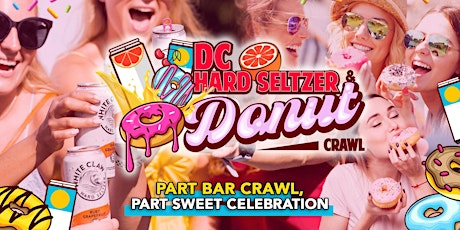 DC Hard Seltzer & Donuts Crawl 2022 (Washington, DC)