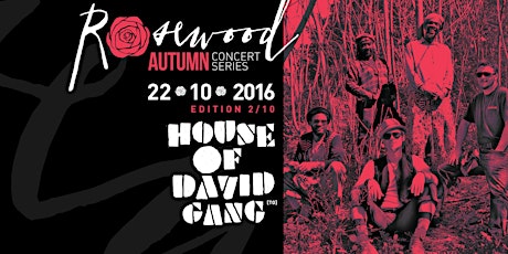 Rosewood #autumnconcertseries w/ House of David Gang primary image