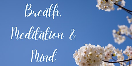 Breath,  Meditation  and Mind