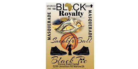 Black Royalty Masquerade Sneaker Ball tickets
