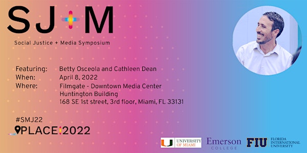3rd Annual SJ+M Symposium 2022, MIAMI