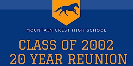 Mountain Crest High School Class of 2002 - 20 Year Reunion tickets