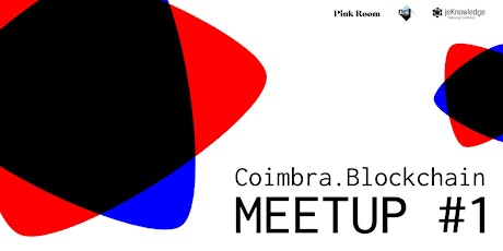 Coimbra.Blockchain Meetup #1