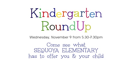 Sequoya Kindergarten RoundUp (Fall 2016) primary image