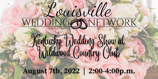 Kentucky Wedding Show at Wildwood Country Club