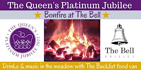 The Queen's Platinum Jubilee - Bonfire at The Bell tickets