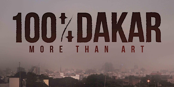 AFAF – 100% Dakar: More Than Art