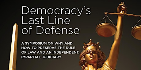 Democracy’s Last Line  of Defense Symposium tickets
