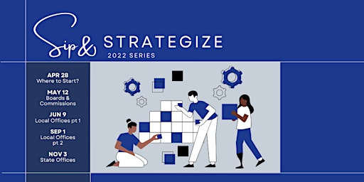 Sip & Strategize: Local Offices pt 2