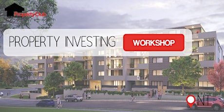 Darwin | Property Investment Workshop | Market - Will the Up Swing Continue tickets