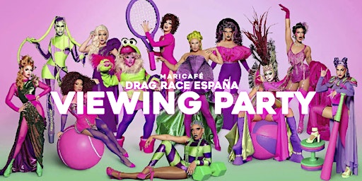 Drag Race ESPAÑA T2! - VIEWING PARTY