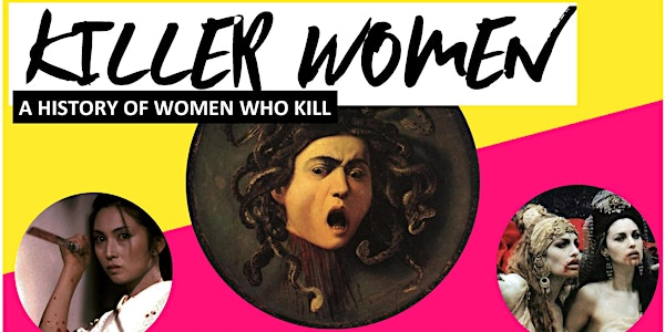 Killer Women: A History of Women Who Kill