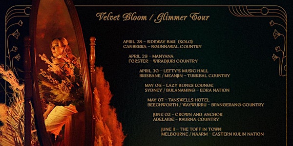 Velvet Bloom 'Glimmer' Tour - Adelaide