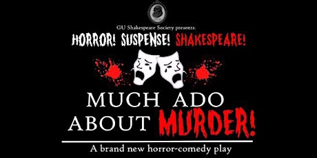 Glasgow University Shakespeare Society Presents Much Ado About Murder *Glasgow Performance* primary image