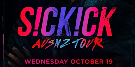 SICKICK! - Christchurch tickets
