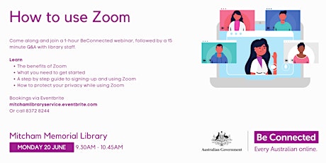 How to use Zoom - a BeConnected Webinar tickets
