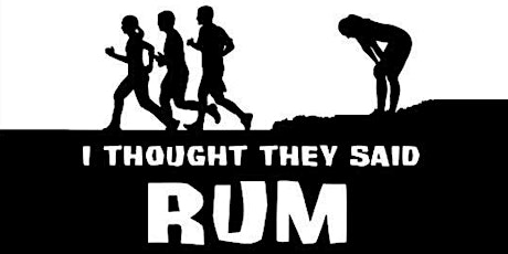I THOUGHT THEY SAID RUM - RUN CLINIC primary image
