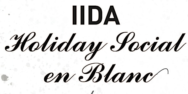 IIDA Holiday Social en Blanc (Attendees)