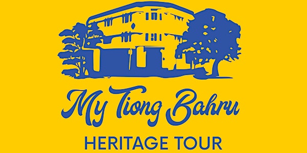 My Tiong Bahru Heritage Tour [English] (3 April 2022, 4pm)