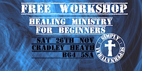 Healing Ministry for Beginners primary image