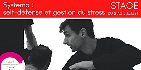 Stage d'été : Systema : Self-défense et gestion du stress au quotidien billets