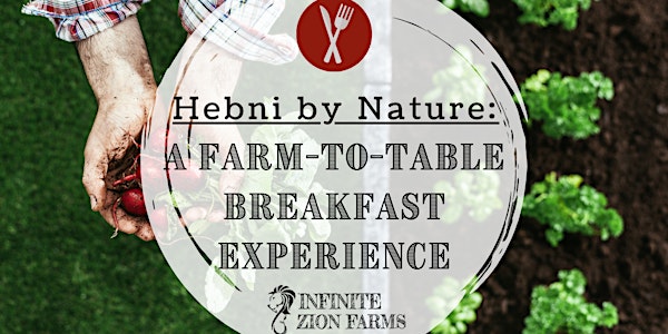 Hebni by Nature: A Farm-to-Table Breakfast Experience