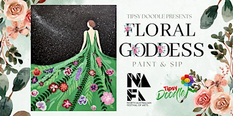 'Floral Goddess' Paint & Sip - NAFA tickets