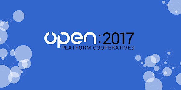 Open 2017: Platform Cooperatives