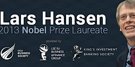 Professor Lars Hansen- Nobel Laureate 2013: The Consequences of Uncertainty for Economic Analysis and Policy primary image