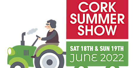 Cork Summer Show 2022 tickets