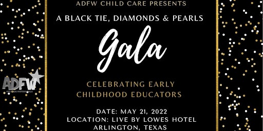 ADFW Child Care Black Tie, Diamonds & Pearls Gala